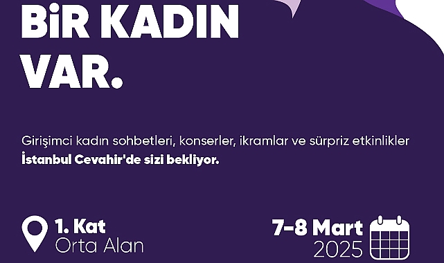 8 mart’a özel etkinliklerle eğlence ve ilham bir arada!