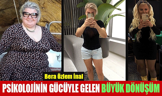Berra Özlem İnal: Psikolojinin Gücüyle Gelen Büyük Dönüşüm
