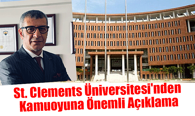 St. Clements Üniversitesi'nden Kamuoyuna Önemli Açıklama