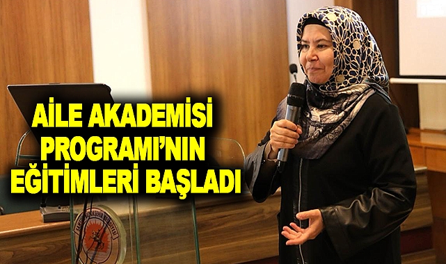 Aile Akademisi Programı’nın Eğitimleri Başladı