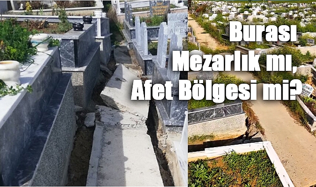 Mezarlıklarımızın Son Hali: Toprak Kaymaları, İhmal ve Sessiz Çöküş