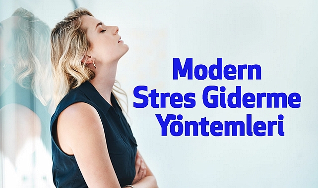 Modern Stres Giderme Yöntemleri