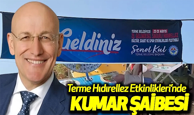 Terme Hıdırellez Etkinlikleri’nde Kumar Şaibesi