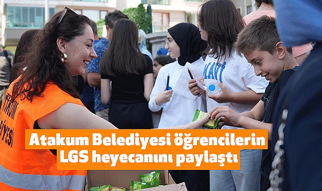 Atakum Belediyesi öğrencilerin LGS heyecanını paylaştı
