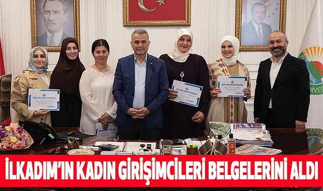 İlkadım’ın Kadın Girişimcileri Belgelerini Aldı