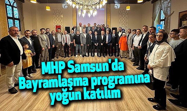 MHP Samsun'da Bayramlaşma programına yoğun katılım