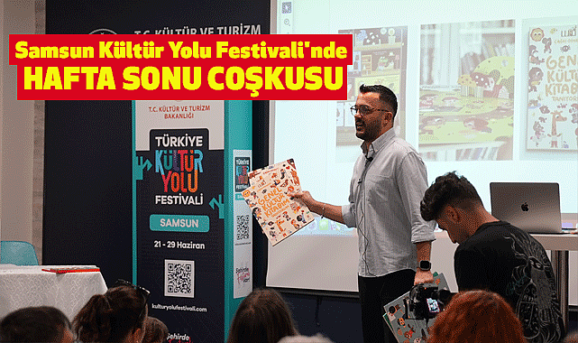 Samsun Kültür Yolu Festivali'nde Hafta Sonu Coşkusu