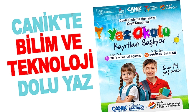 Canik'te Bilim ve Teknoloji Dolu Yaz