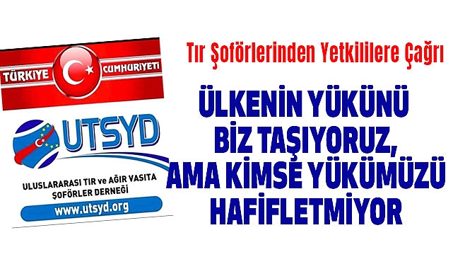 Tır Şoförlerinden Yetkililere Çağrı: Ülkenin Yükünü Biz Taşıyoruz, Ama Kimse Yükümüzü Hafifletmiyor"