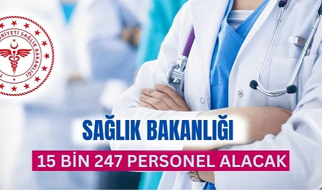 Sağlık Bakanlığı 15 Bin 247 Sözleşmeli Personel Alacak