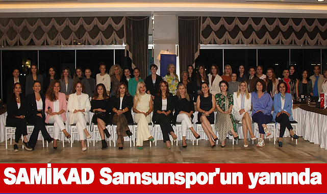 SAMİKAD Samsunspor'un yanında