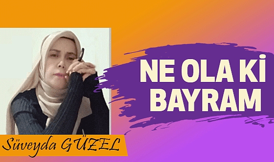 Ne Ola Ki Bayram