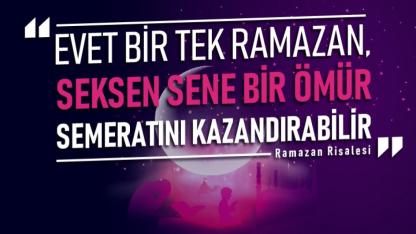 Ramazan Bir Ömür Demek