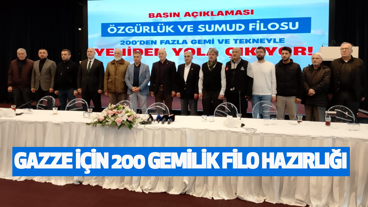 Gazze İçin 200 Gemilik Filo Hazırlığı