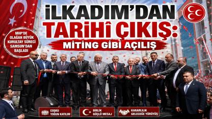 İlkadım’dan Tarihî Çıkış: Miting Gibi Açılış