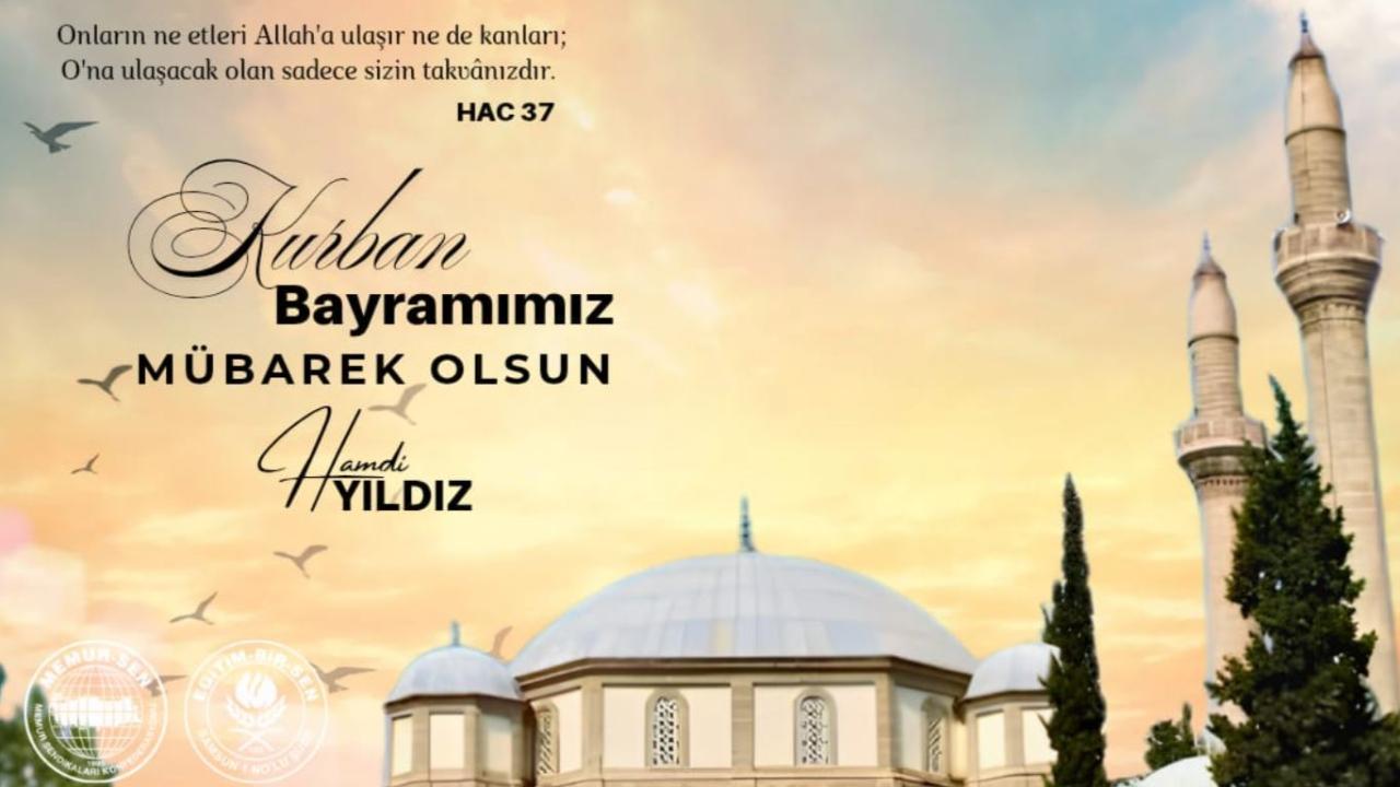 Memur-Sen Samsun İl Başkanı Hamdi Yıldız’dan Kurban Bayramı Mesajı
